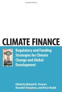 cover of the book Climate Finance: Regulatory and Funding Strategies for Climate Change and Global Development