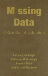 cover of the book Missing Data: A Gentle Introduction (Methodology In The Social Sciences)