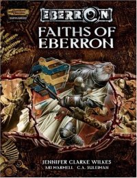 cover of the book Faiths of Eberron (Dungeons & Dragons d20 3.5 Fantasy Roleplaying, Eberron Supplement)