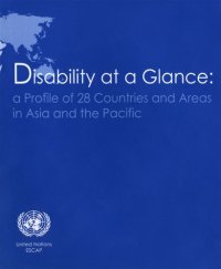 cover of the book Disability at a Glance: A Profile of 28 Countries and Areas in Asia and the Pacific