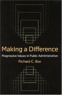 cover of the book Making a Difference: Progressive Values in Public Administration