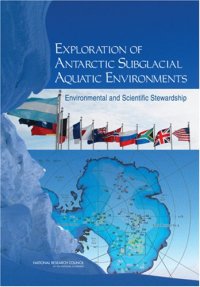 cover of the book Exploration of Antarctic Subglacial Aquatic Environments: Environmental and Scientific Stewardship