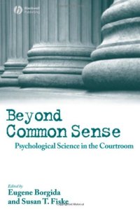 cover of the book Beyond Common Sense: Psychological Science in the Courtroom