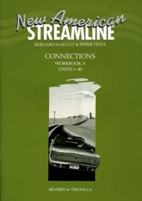 cover of the book New American Streamline Connections - Intermediate: Connections Workbook A (Units 1-40): A (New American Streamline)