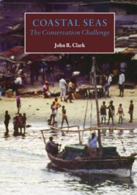 cover of the book Coastal Seas: The Conservation Challenge