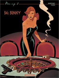 cover of the book Pin-Up, tome 8 : Big Bunny