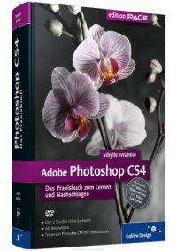 cover of the book Adobe Photoshop CS4. Das Praxisbuch zum Lernen und Nachschlagen