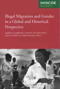 cover of the book Illegal Migration and Gender in a Global and Historical Perspective (Amsterdam University Press - IMISCOE Reports)