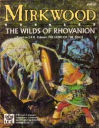 cover of the book Mirkwood: The Wilds of Rhovanion (MERP Middle Earth Role Playing)