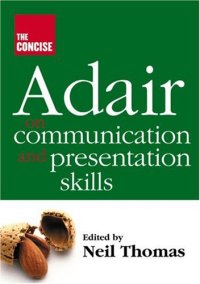 cover of the book The Concise Adair on Communication and Presentation Skills