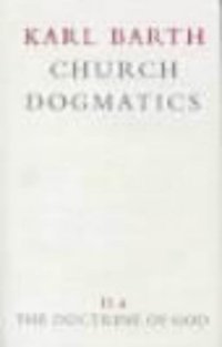 cover of the book The Doctrine of God (Church Dogmatics, vol. 2, pt. 2)