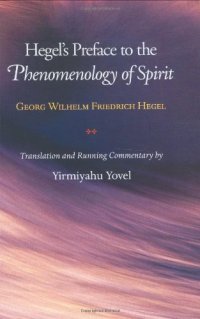 cover of the book Hegel's Preface to the ''Phenomenology of Spirit''