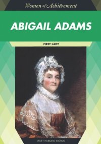 cover of the book Abigail Adams: First Lady