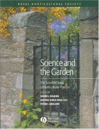 cover of the book Science and the Garden: The Scienific Basis of Horticultural Practice