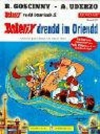 cover of the book Asterix Mundart Bd.23: Asterix drendd im Oriendd (Bayerisch)