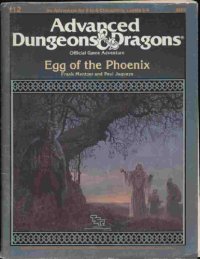 cover of the book The Egg of the Phoenix: Special Module I12 (Advanced Dungeons & Dragons)