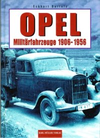 cover of the book Opel Militärfahrzeuge 1906-1956