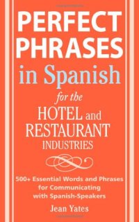 cover of the book Perfect Phrases In Spanish For The Hotel and Restaurant Industries