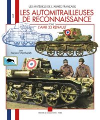 cover of the book Les automitrailleuses de reconnaissance Tome 1 - L'AMR 33 Renault