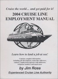 cover of the book 2004 Cruise Line Employment Manual, 6th edition