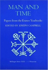 cover of the book Man and Time: Papers from the Eranos Yearbooks (Bollingen Series)