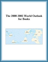 cover of the book The 2000-2005 World Outlook for Books (Strategic Planning Series)