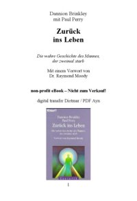 cover of the book Zurück ins Leben. Die wahre Geschichte des Mannes, der zweimal starb  GERMAN 