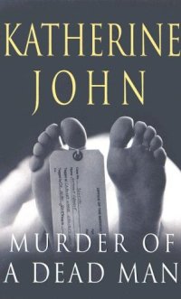 cover of the book Murder of a Dead Man (Trevor Joseph S.)