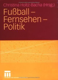 cover of the book Fußball - Fernsehen - Politik