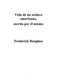 cover of the book Vida de un esclavo americano