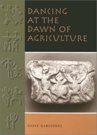 cover of the book Dancing at the Dawn of Agriculture