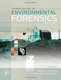 cover of the book Introduction to Environmental Forensics, Second Edition