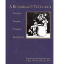 cover of the book Rhinoplasty Tetralogy: Corrective, Secondary, Congenital, Reconstructive