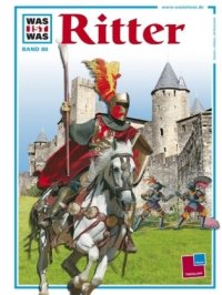 cover of the book Was ist was?, Bd.88: Ritter