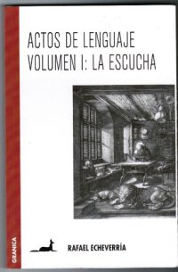 cover of the book Actos de lenguaje: La Escucha