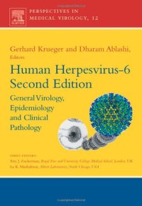 cover of the book Human Herpesvirus-6, Second Edition: General Virology, Epidemiology and Clinical Pathology