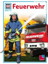 cover of the book Was ist was?, Bd.114: Feuerwehr