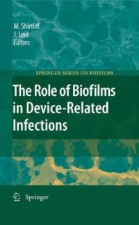 cover of the book The Role of Biofilms in Device-Related Infections