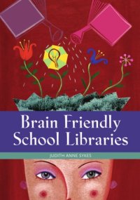 cover of the book Brain Friendly School Libraries