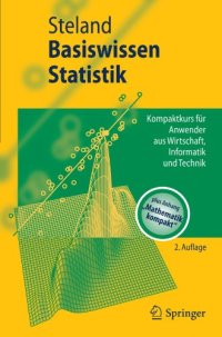 cover of the book Basiswissen Statistik: Kompaktkurs für Anwender aus Wirtschaft, Informatik und Technik