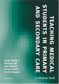 cover of the book Teaching Medical Students in Primary and Secondary Care: A Resource Book (Medicine)