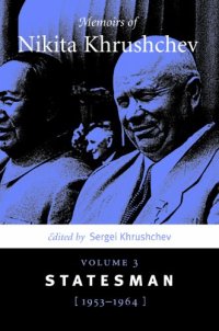 cover of the book Memoirs of Nikita Khrushchev: Statesman, 1953-1964