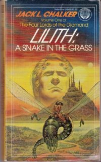 cover of the book Lilith: A Snake in the Grass (The Four Lords of the Diamond, Vol. 1)