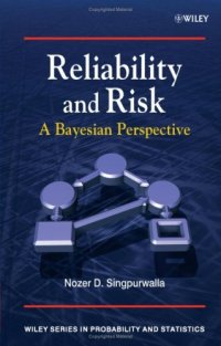 cover of the book Reliability and Risk: A Bayesian Perspective