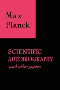 cover of the book Scientific Autobiography And Other Papers