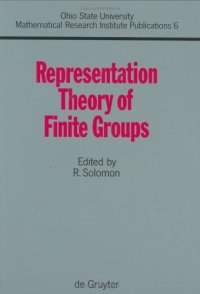 cover of the book Representation Theory of Finite Groups: Proceedings of a Special Research Quarter at the Ohio State University, Spring 1995