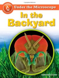 cover of the book In the Backyard (Under the Microscope)