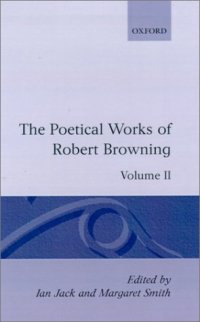 cover of the book The Poetical Works of Robert Browning: Volume II: Strafford, Sordello (Oxford English Texts)