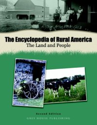 cover of the book The Encyclopedia of Rural America: The Land and People (2 Volume Set)