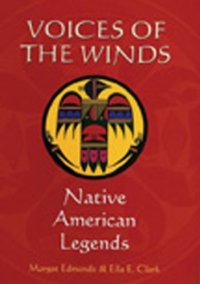 cover of the book Voices of the Winds: Native American Legends